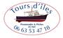 Sorties en mer Tours d'Iles